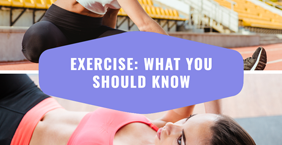 Exercise: What You Should Know