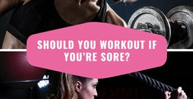 Should You Workout If You’re Sore?