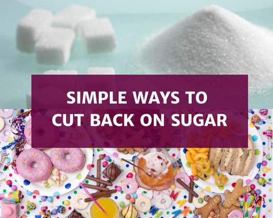 Simple Ways To Cut Back On Sugar