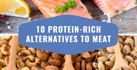 10 Protein-Rich Alternatives To Meat