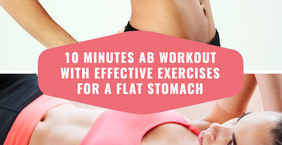 10 minutes ab workout with effective exercises for a flat stomach