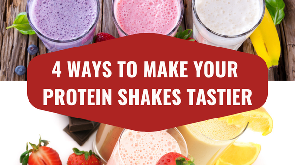 4 Ways to Make Your Protein Shakes Tastier