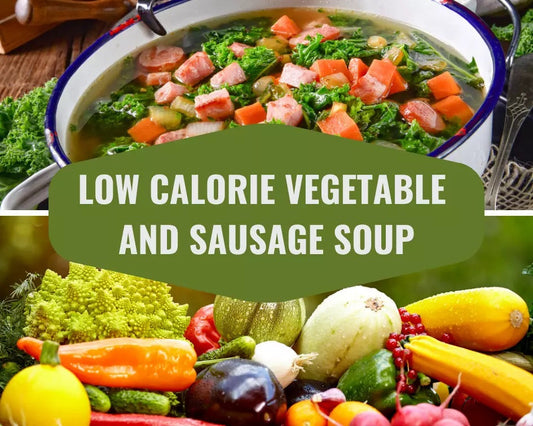 Low Calorie Vegetable and Sausage Soup